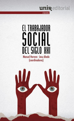 EL TRABAJADOR SOCIAL DEL SIGLO XXI