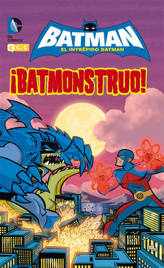 ¡BATMONSTRUO! - INTRÉPIDO BATMAN NÚM. 3