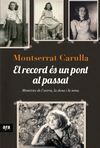 EL RECORD ÉS UN PONT AL PASSAT