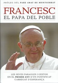 FRANCESC, EL PAPA DEL POBLE