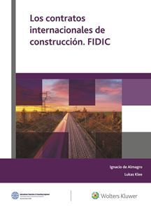 LOS CONTRATOS INTERNACIONALES DE CONSTRUCCIÓN FIDIC