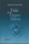 VIDA DE LA VIRGEN MARÍA