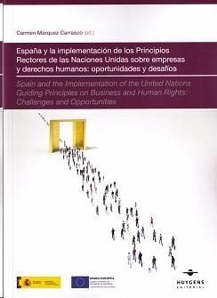 ESPAÑA Y LA IMPLEMENTACION DE LOS PRINCIPIOS RECTORES DE LAS NACIONES UNIDAS SOBRE EMPRESAS Y DERECHOS HUMANOS