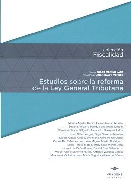 ESTUDIOS SOBRE LA REFORMA DE LA LEY GENERAL TRIBUTARIA