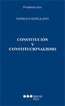 CONSTITUCIÓN Y CONSTITUCIONALISMO