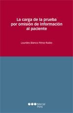 LA CARGA DE LA PRUEBA POR OMISION DE INFORMACIÃN AL PACIENTE