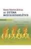 BASES BIOMECÁNICAS DEL SISTEMA MUSCULOESQUELÉTICO