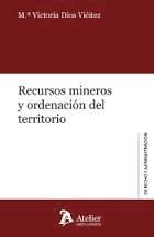 RECURSOS MINEROS Y ORDENACION DEL TERRITORIO