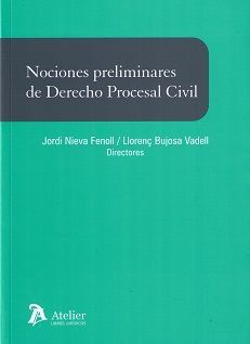 NOCIONES PRELIMINARES DE DERECHO PROCESAL CIVIL