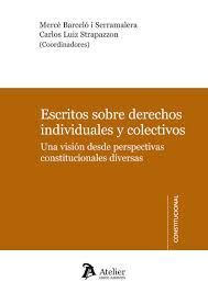 ESCRITOS SOBRE DERECHOS INDIVIDUALES Y COLECTIVOS