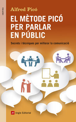 EL MÈTODE PICÓ PER PARLAR EN PÚBLIC