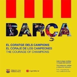 BARÇA. EL CORATGE DELS CAMPIONS