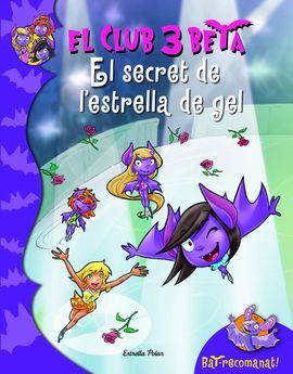EL SECRET DE L'ESTRELLA DEL GEL