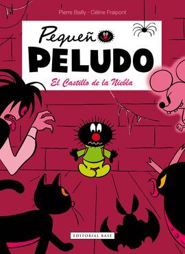 PEQUEÑO PELUDO. 2: EL CASTILLO DE LA NIEBLA