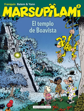 MARSUPILAMI. 8: EL TEMPLO DE BOAVISTA