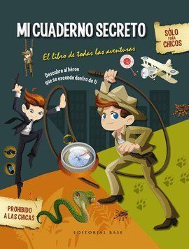 MI CUADERNO SECRETO - SOLO PARA CHICOS