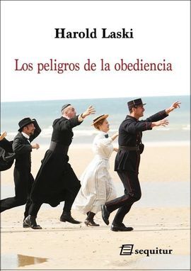 LOS PELIGROS DE LA OBEDIENCIA