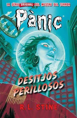 PÀNIC. 6: DESITJOS PERILLOSOS