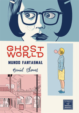 GHOST WORLD. MUNDO FANTASMAL