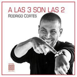 A LAS 3 SON LAS 2