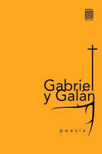 GABRIEL Y GALÁN. POESÍA