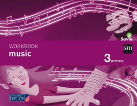 SAVIA - MUSIC - 3 PRIMARY - WORKBOOK