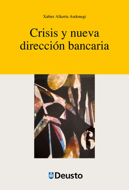 CRISIS Y NUEVA DIRECCION BANCARIA