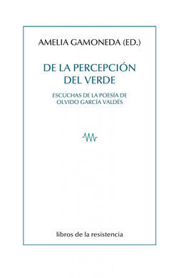 DE LA PERCEPCION DEL VERDE