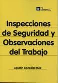INSPECCIONES DE SEGURIDAD Y OBSERVACIONES DEL TRABAJO