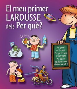 EL MEU PRIMER LAROUSSE DELS PER QUÈ?