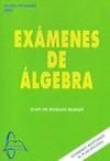 EXÁMENES DE ÁLGEBRA