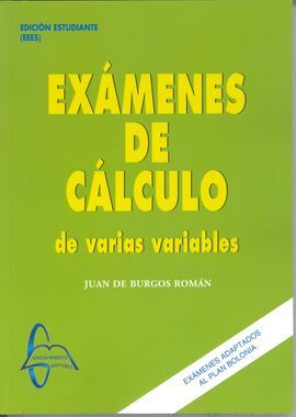 EXAMENES DE CALCULO DE VARIAS VARIABLS