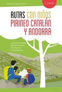 RUTAS CON NIÑOS EN EL PIRINEO CATALÁN Y ANDORRA (NE)