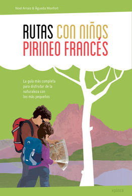 RUTAS CON NIÑOS EN EL PIRINEO FRANCES