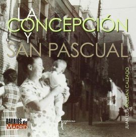 LA CONCEPCIÓN Y SAN PASCUAL