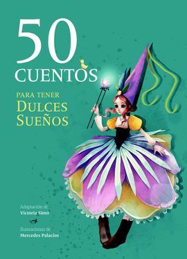 50 CUENTOS PARA TENER DULCES SUEÑOS