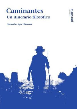 CAMINANTES. UN ITINERARIO FILOSOFICO