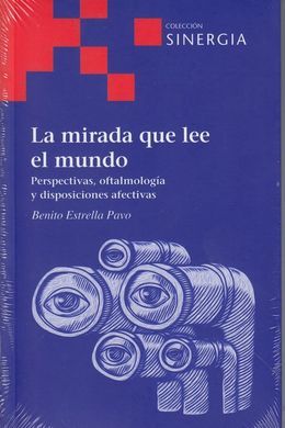 LA MIRADA QUE LEE EL MUNDO