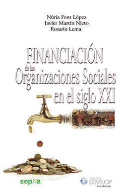 FINANCIACION DE LAS ORGANIZACIONES SOCIALES EN EL SIGLO XXI