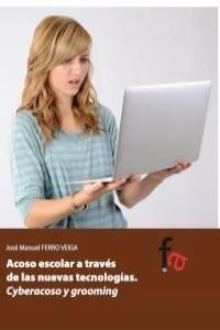 ACOSO ESCOLAR A TRAVES DE LAS NUEVAS TECNOLOGIAS