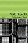 FACHADAS EN CELOSÍA / SLATS FAÇADES