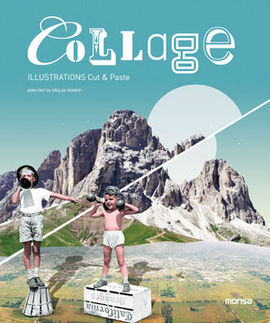 COLLAGE. ILLUSTRATIONS CUT & PASTE