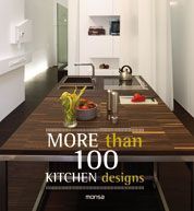 MORE THAN 100 KITCHEN DESIGNS