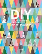 DIY (DO IT YOURSELF)