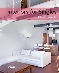 INTERIORS FOR SINGLES. NEW TRENDS