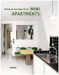 MINI APARTMENTS. LIVING IN LESS THAN 50M2