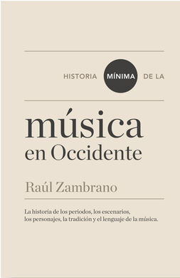 HISTORIA MÍNIMA DE DE LA MÚSICA EN OCCIDENTE