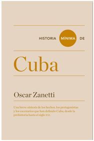 HISTORIA MÍNIMA DE CUBA