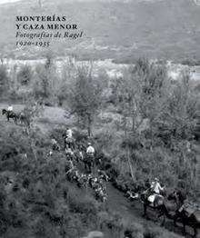 MONTERÍAS Y CAZA MENOR