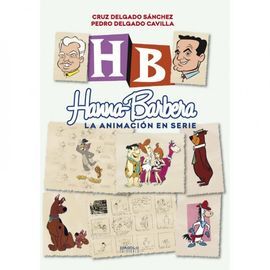 HANNA-BARBERA: LA ANIMACIÓN EN SERIE